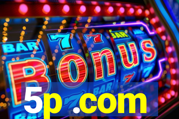 5p .com